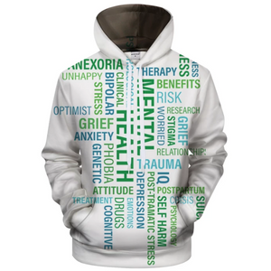 Mental Health Supportive Words 3D - Sweatshirt, Hoodie, Pullover