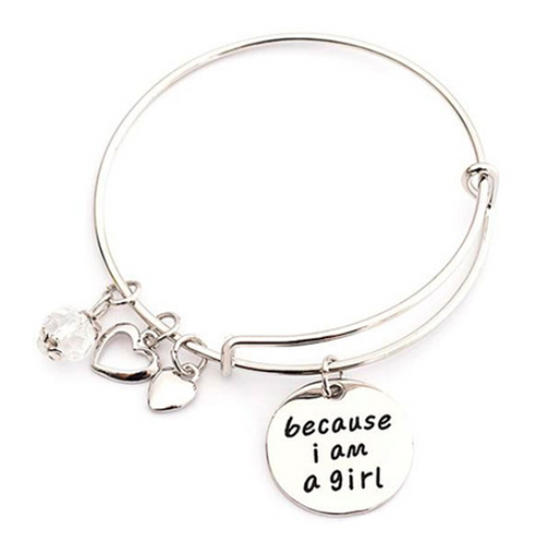 Because I am a Girl Charm Bangle  (Ships From USA)