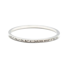Load image into Gallery viewer, What If I Fall Bangle (Ships From USA)