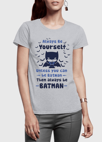 BE YOURSELF Half Sleeves Women T-shirt